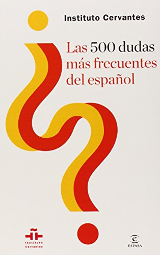 9786070720109: Las 500 dudas ms frecuentes del espaol / The 500 Most Frequent Questions of Spanish