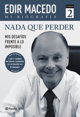 9786070720390: Nada Que Perder Mis Desafios Frente A Lo Imposible (Libro 2)