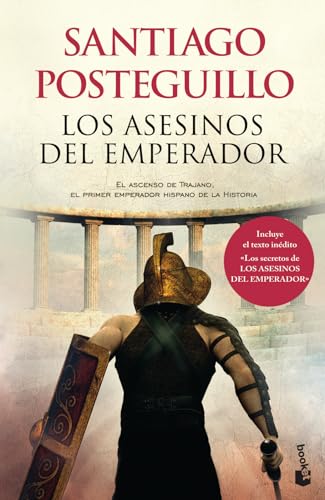 9786070720437: Los asesinos del emperador / The murderers of the Emperor: El Ascenso De Trajano, El Primer Emperador Hispano De La Historia / the Rise of Trajan, the First Hispanic Emperor of History