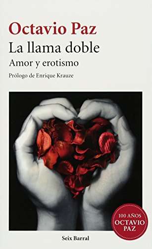Beispielbild fr La Llama Doble: Amor y Erotismo = The Double Flame (Octavio Paz) zum Verkauf von medimops