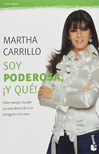 Stock image for Soy poderosa, y qu! [Paperback] by Martha Carrillo for sale by Iridium_Books