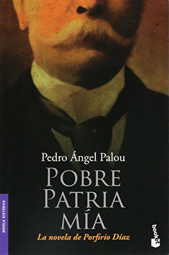 Stock image for POBRE PATRIA MIA for sale by Books Unplugged
