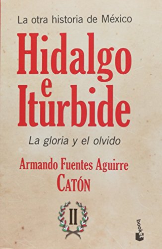 Beispielbild fr La otra historia de Mxico. Hidalgo e Iturbide II zum Verkauf von medimops