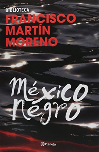 Beispielbild fr MEXICO NEGRO (2014) zum Verkauf von ThriftBooks-Dallas