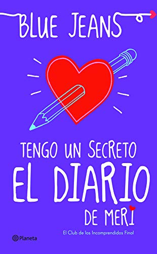 9786070724671: Tengo un secreto/ I have a secret: El diario de Meri/ The Diary of Meri