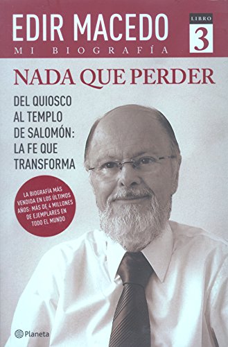 Beispielbild fr Nada que perder 3, mi biografia (Nothing to Lose, My Biography, Spanish Edition) zum Verkauf von Better World Books