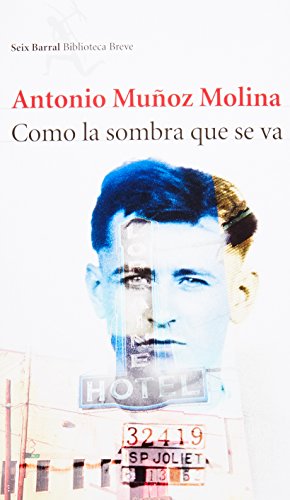 Beispielbild fr Como la sombra que se va (Seix Barral Biblioteca Breve) (Spanish Edition) zum Verkauf von BooksRun