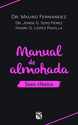 9786070726002: Manual de almohada / Pillow Manual: Sexo Clasico