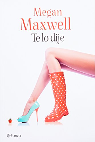 Stock image for Te lo dije (Spanish Edition) Maxwell, Megan for sale by Iridium_Books