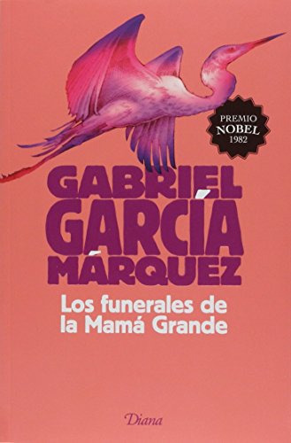 9786070726576: Los Funerales De La Mama Grand