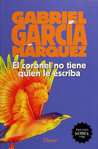 9786070728747: By Gabriel Garc??a M?drquez - El coronel no tiene quien le escriba (Vintage Espanol) (Spanish Edition) (1st Edition) (3/14/10