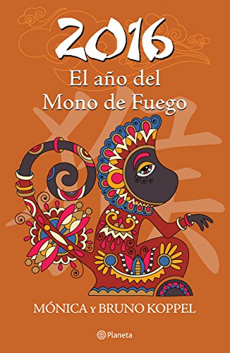 Beispielbild fr 2016. el año Del Mono de Fuego zum Verkauf von Better World Books: West