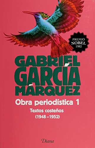 9786070730450: Obra periodistica 1. Textos costenos (1948-1952)