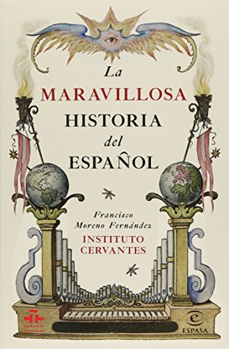 9786070732621: La maravillosa historia del espaol