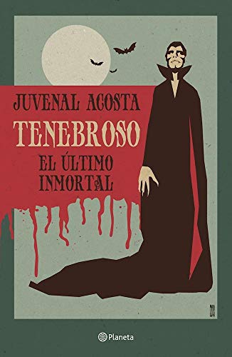 Imagen de archivo de Tenebroso. El ltimo inmortal (Spanish Edition) a la venta por Irish Booksellers