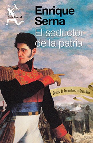 Beispielbild fr El seductor de la patria zum Verkauf von Better World Books