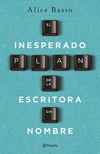 Beispielbild fr El inesperado plan de la escritora sin nombre (Spanish Edition) zum Verkauf von GF Books, Inc.