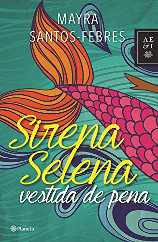 Beispielbild fr Sirena Selena vestida de pena / MayraSantos-Febres, Mayra zum Verkauf von Iridium_Books