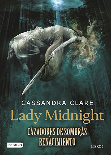 9786070735028: Lady Midnight. Cazadores de Sombras Renacimiento. Libro 1