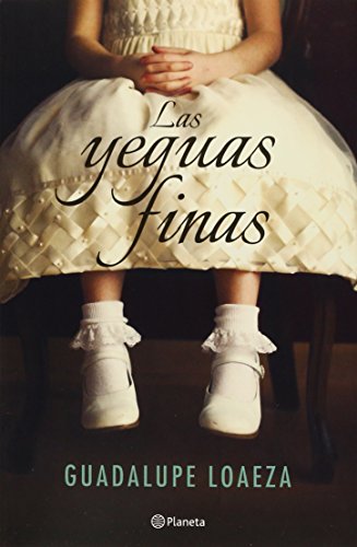 9786070736346: Las yeguas finas (Spanish Edition)