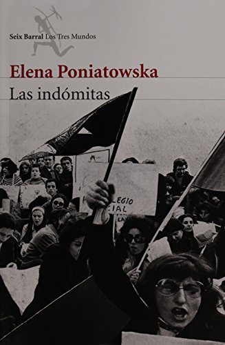 Stock image for Las indomitas (Spanish Edition) for sale by Better World Books: West