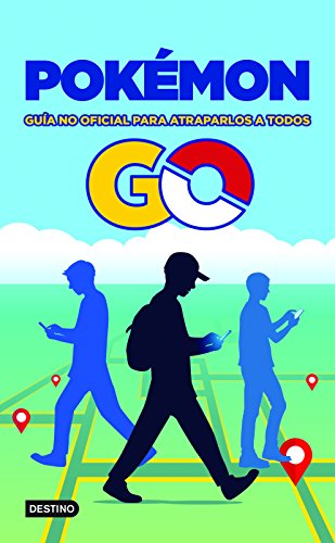 Stock image for Pokémon GO. Guía no oficial para atraparlos a todos (Spanish Edition) for sale by Ergodebooks