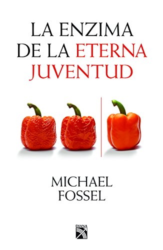Stock image for La enzima de la eterna juventud (Spanish Edition) for sale by Books From California