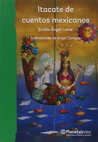 9786070738777: Itacate de cuentos mexicanos (Spanish Edition)