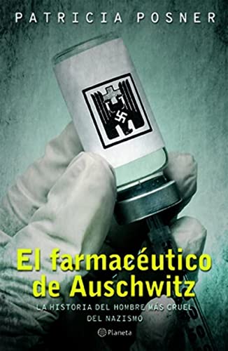 Beispielbild fr El farmacutico de Auschwitz (Spanish Edition) zum Verkauf von KuleliBooks