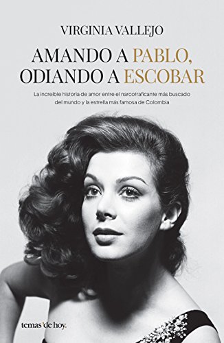 Stock image for Amando a Pablo, odiando a Escobar for sale by GF Books, Inc.