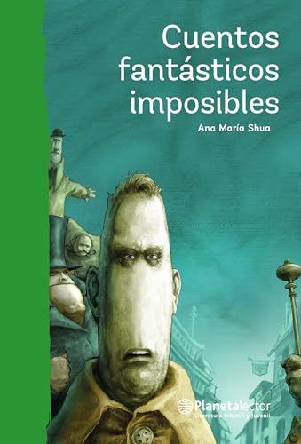 9786070744402: Cuentos fantsticos imposibles