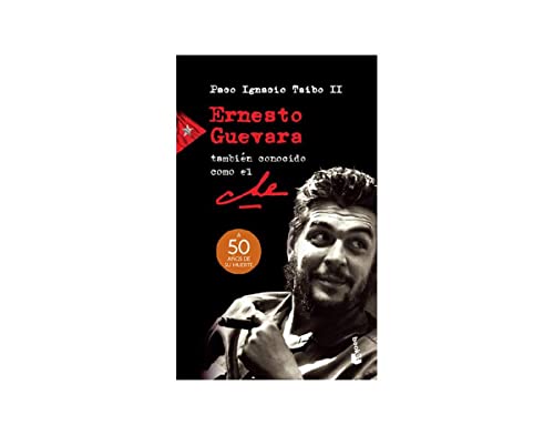 9786070744488: Ernesto Guevara tambien conocido como el Che (Spanish Edition)