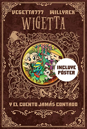 Stock image for Wigetta y el cuento jamas contado for sale by Irish Booksellers
