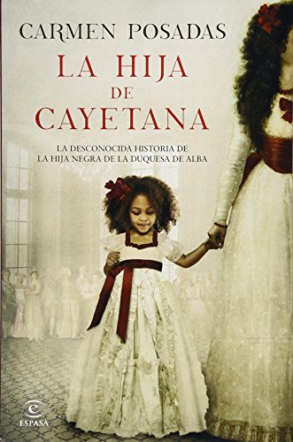 Imagen de archivo de La hija de Cayetana (Spanish Edition) a la venta por SecondSale