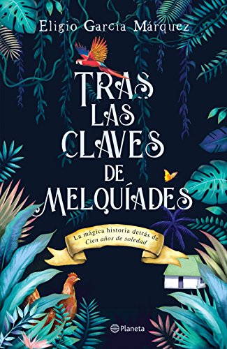 9786070746703: TRAS LAS CLAVES DE MELQUADES