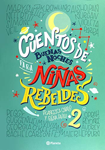 9786070747434: Cuentos de buenas noches para nias rebeldes 2 (Spanish Edition)