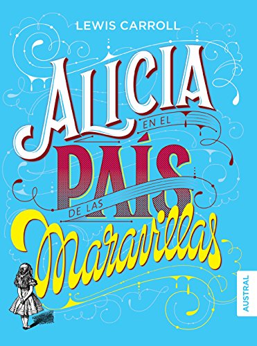 Imagen de archivo de Alicia en el pas de las maravillas (Spanish Edition) a la venta por GF Books, Inc.