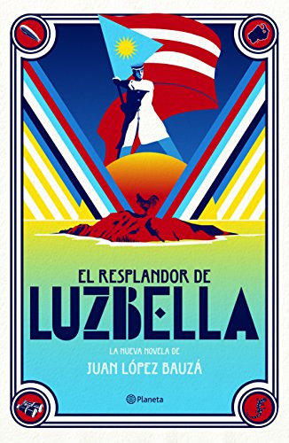 Imagen de archivo de El resplandor de Luzbella (Spanish Edition) a la venta por SecondSale