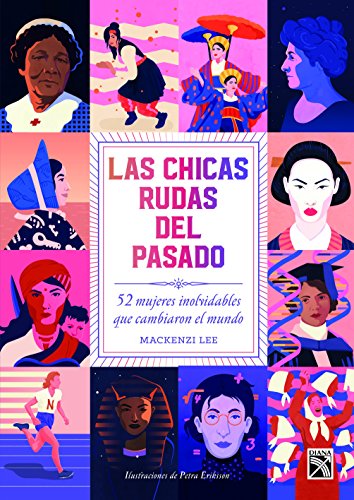 Stock image for CHICAS RUDAS DEL PASADO, LAS for sale by Libreria El Dia