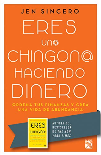 Stock image for Eres un@ chingon@ haciendo dinero / You Are a Badass at Making Money: Master the Mindset of Wealth (Spanish Edition) for sale by Front Cover Books