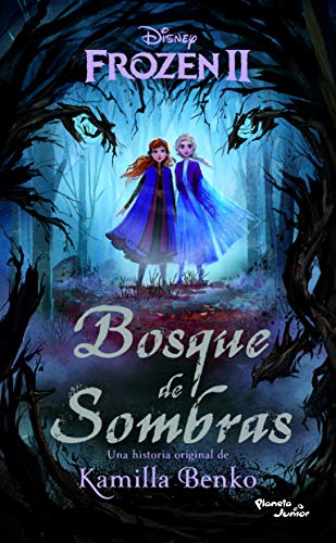 Stock image for Frozen 2. Bosque de Sombras for sale by GF Books, Inc.