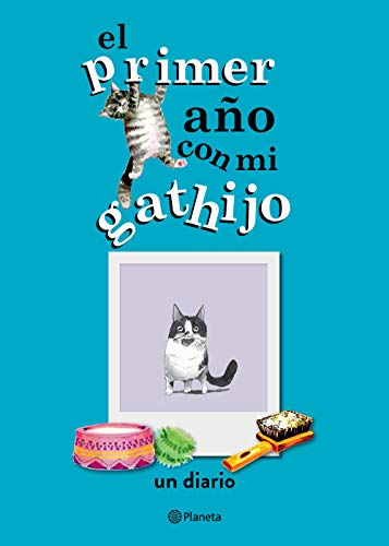 Beispielbild fr El Primer Año Con Mi Gathijo: Un Diario zum Verkauf von Bestsellersuk