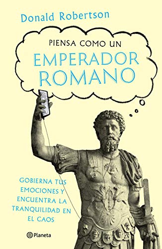 9786070767067: Piensa como un emperador romano (Spanish Edition)