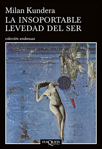 9786070773792: La insoportable levedad del ser (Spanish Edition)