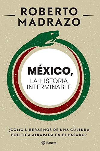 Imagen de archivo de MTxico La historia interminable (Spanish Edition) a la venta por Lakeside Books