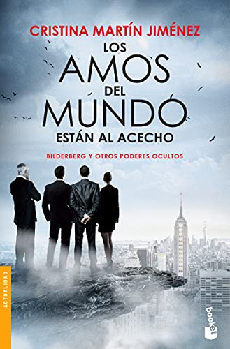 Imagen de archivo de Los amos del mundo estn al acecho [Paperback] Jimnez, Cristina Martn a la venta por GF Books, Inc.