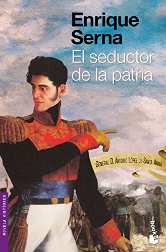 Beispielbild fr El Seductor de la Patria zum Verkauf von ThriftBooks-Dallas