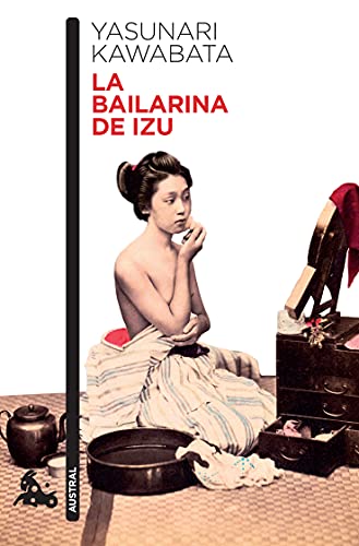 9786070779299: La bailarina de Izu [Paperback] Kawabata, Yasunari