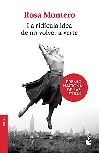 Imagen de archivo de La ridcula idea de no volver a verte TD [Hardcover] Montero, Rosa a la venta por GF Books, Inc.