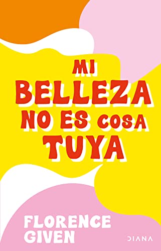 Beispielbild fr Mi Belleza No Es Cosa Tuya Format: Paperback zum Verkauf von INDOO